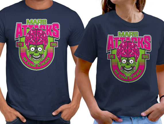 Mars Attacks We Come In Peace