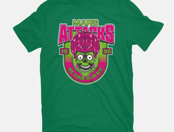 Mars Attacks We Come In Peace