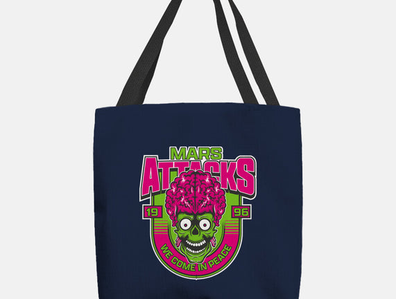Mars Attacks We Come In Peace