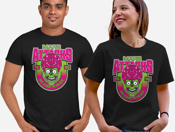 Mars Attacks We Come In Peace