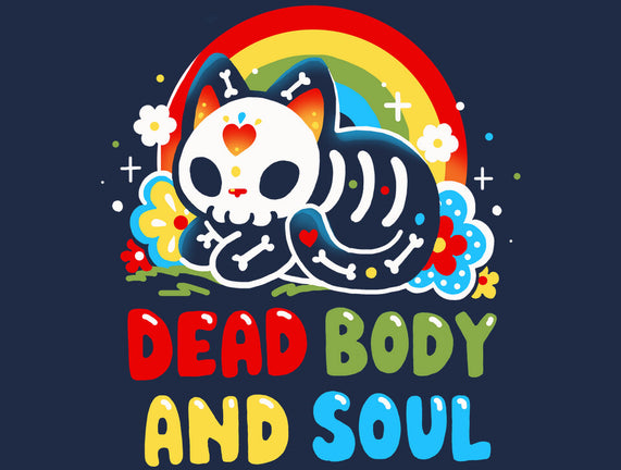 Dead Body And Soul