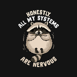 All Systems Are Nervous