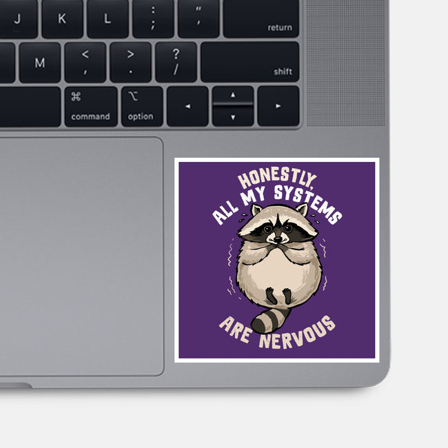 All Systems Are Nervous-None-Glossy-Sticker-GoshWow