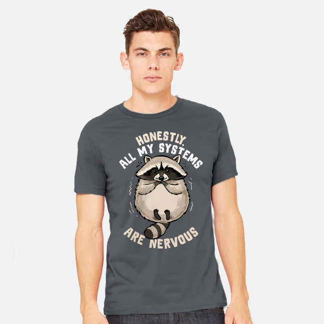 All Systems Are Nervous-Mens-Heavyweight-Tee-GoshWow
