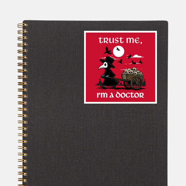 Trust Me I'm A Doctor-None-Glossy-Sticker-GoshWow