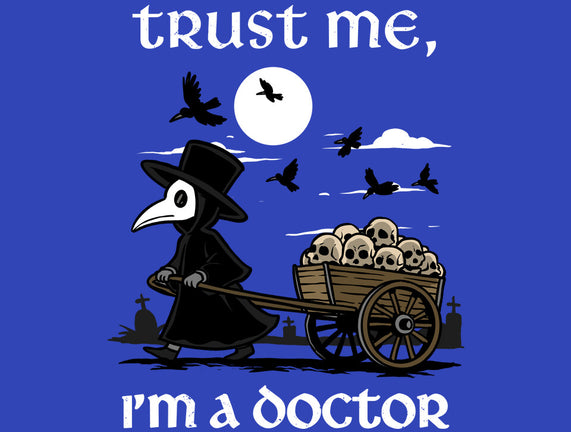 Trust Me I'm A Doctor