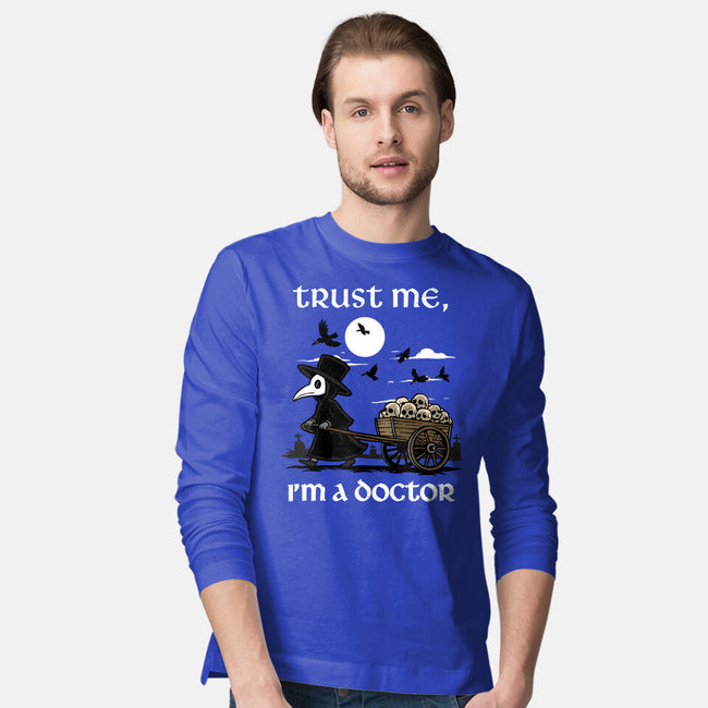Trust Me I'm A Doctor-Mens-Long Sleeved-Tee-GoshWow