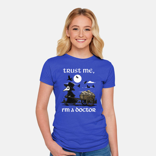 Trust Me I'm A Doctor-Womens-Fitted-Tee-GoshWow