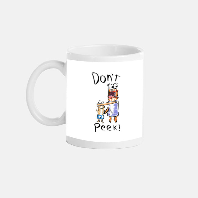 Don't Peek-None-Mug-Drinkware-nickzzarto