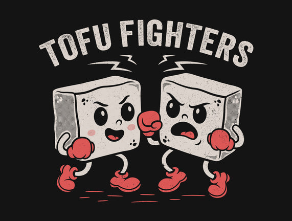 Tofu Fighters