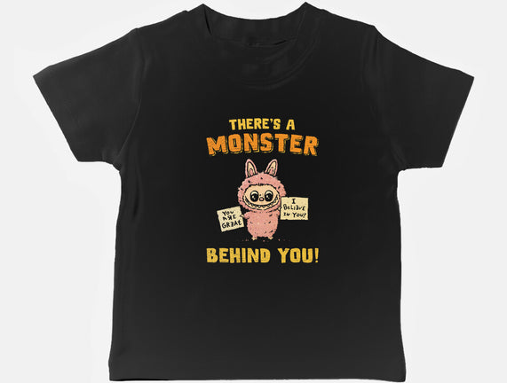There's A Monster Behind You