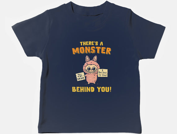 There's A Monster Behind You
