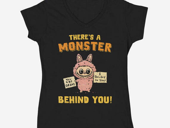 There's A Monster Behind You