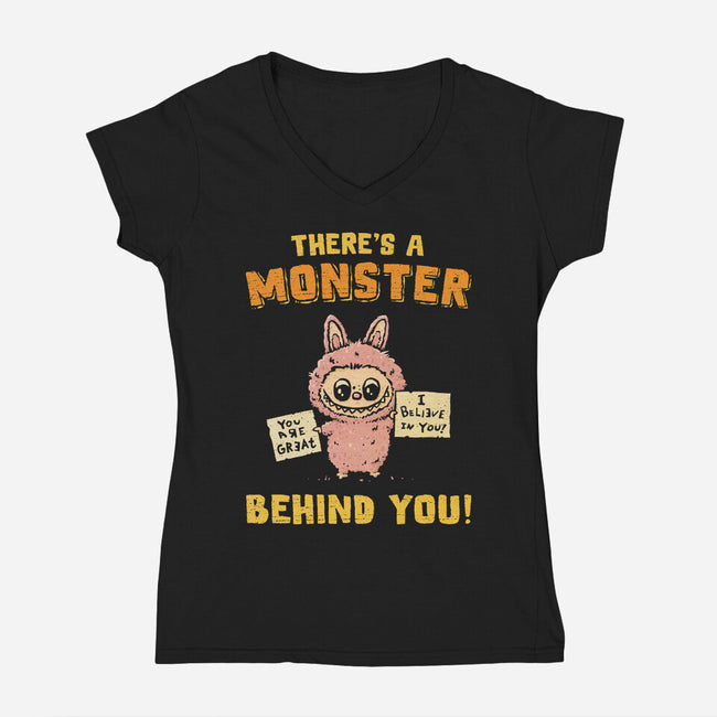 There's A Monster Behind You-Womens-V-Neck-Tee-kg07