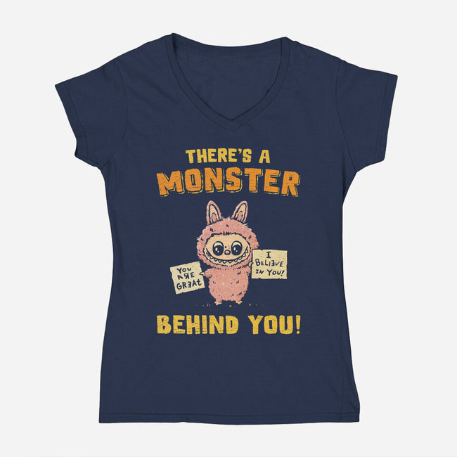 There's A Monster Behind You-Womens-V-Neck-Tee-kg07