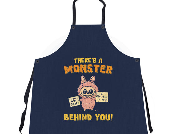 There's A Monster Behind You