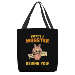 There's A Monster Behind You