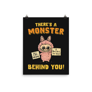 There's A Monster Behind You