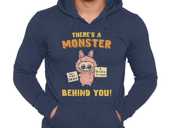 There's A Monster Behind You