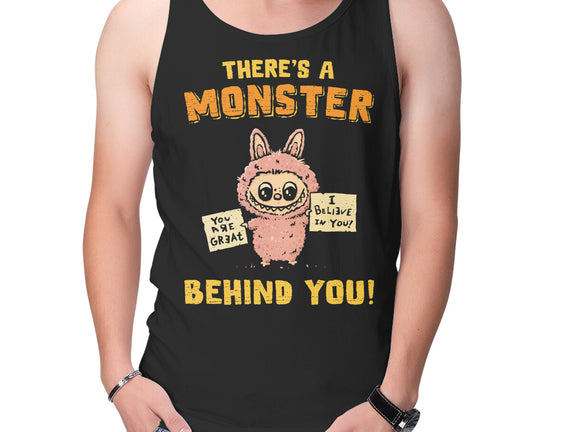 There's A Monster Behind You