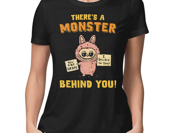 There's A Monster Behind You