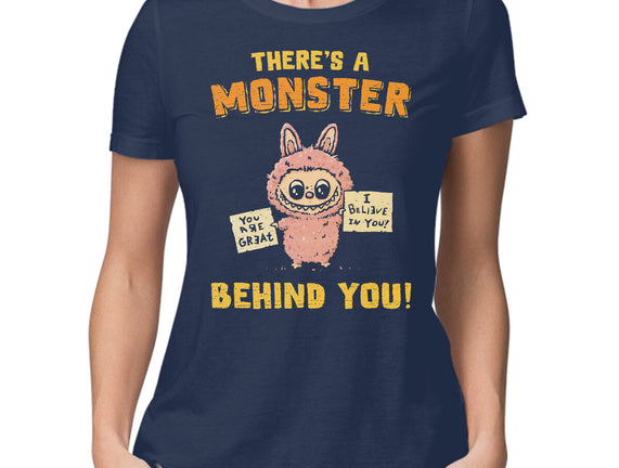 There's A Monster Behind You