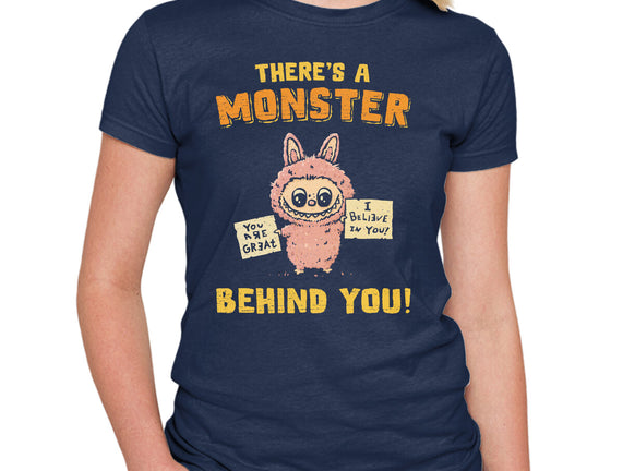 There's A Monster Behind You