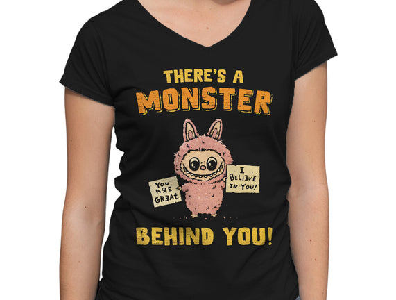 There's A Monster Behind You