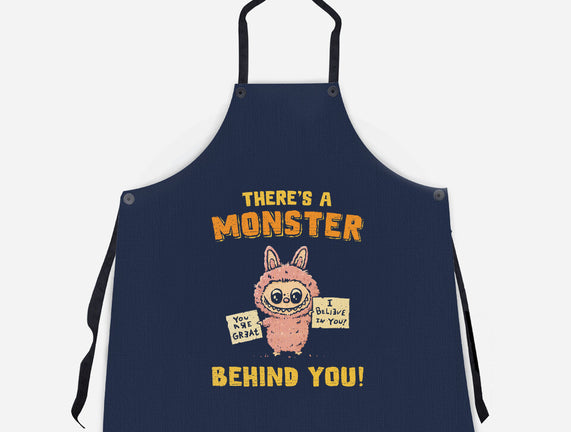 There's A Monster Behind You