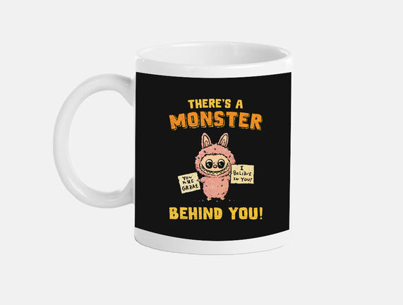 There's A Monster Behind You