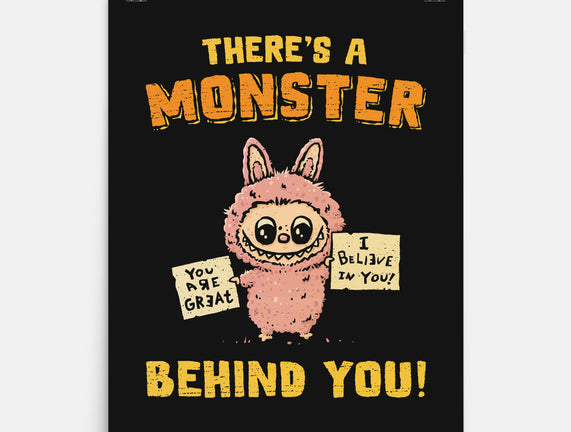 There's A Monster Behind You