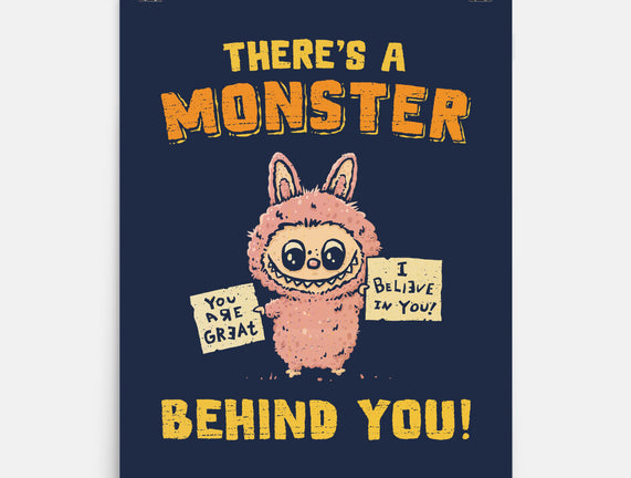 There's A Monster Behind You