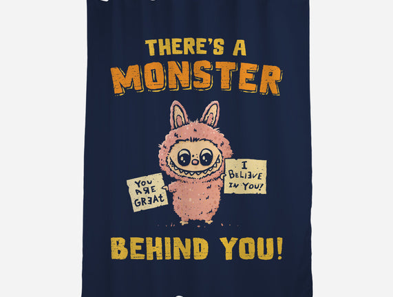 There's A Monster Behind You