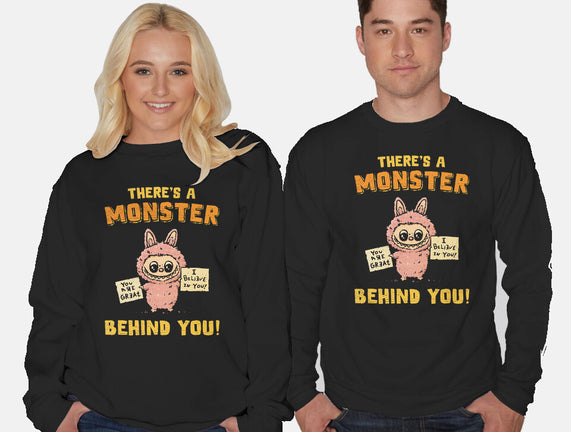 There's A Monster Behind You