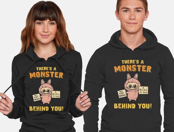 There's A Monster Behind You