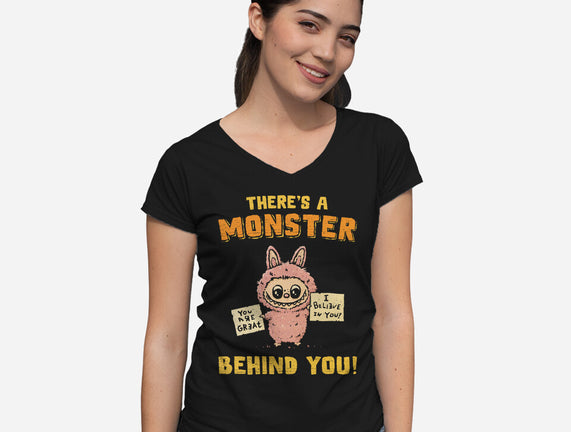 There's A Monster Behind You