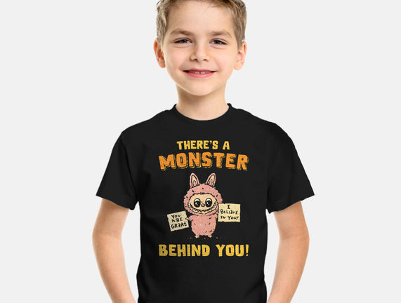 There's A Monster Behind You