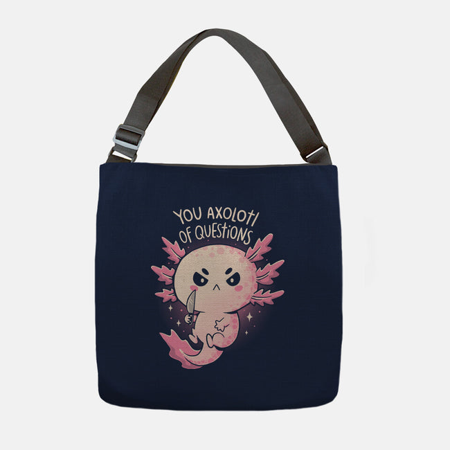 You Axolotl Of Questions-None-Adjustable Tote-Bag-koalastudio