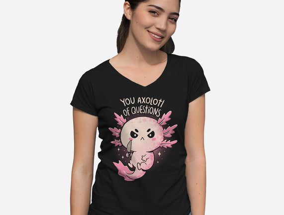 You Axolotl Of Questions