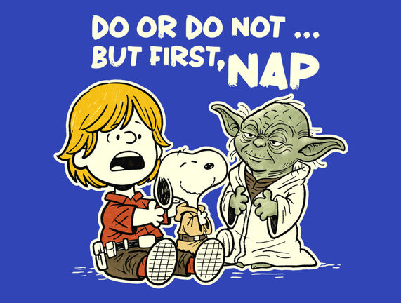 But First Nap