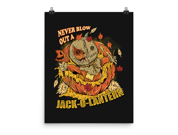 Never Blow Out A Jack-O-Lantern