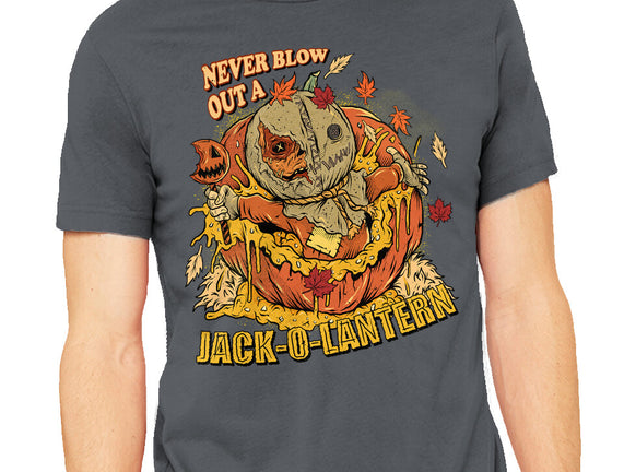 Never Blow Out A Jack-O-Lantern