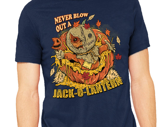 Never Blow Out A Jack-O-Lantern