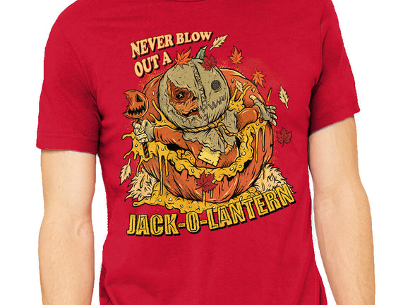 Never Blow Out A Jack-O-Lantern