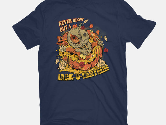 Never Blow Out A Jack-O-Lantern