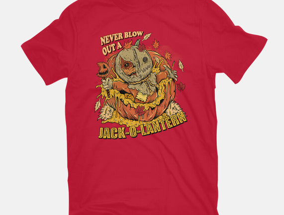 Never Blow Out A Jack-O-Lantern