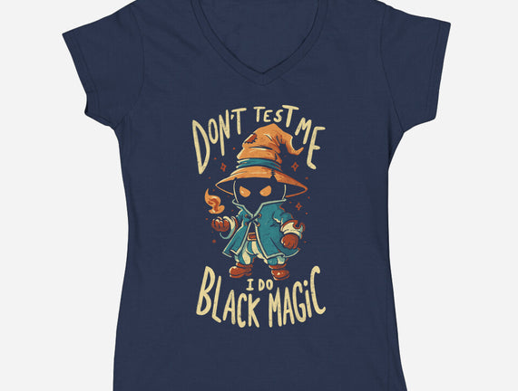 I Do Black Magic