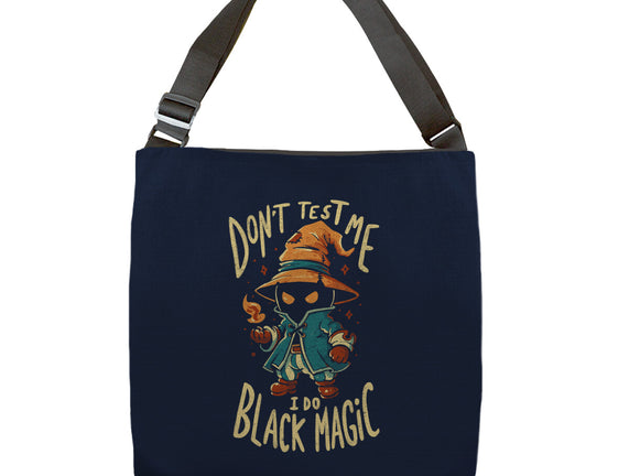 I Do Black Magic