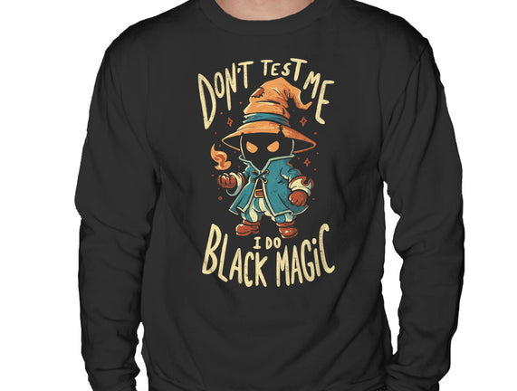 I Do Black Magic