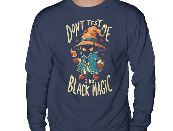I Do Black Magic
